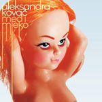 Aleksandra Kovač – Med i mleko