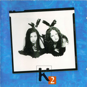 K2 – K2 (Ajmo u život)