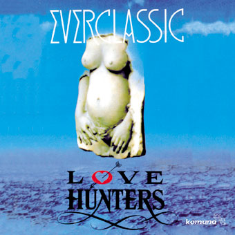 Love Hunters – Everclassic