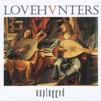 Love Hunters – Unplugged